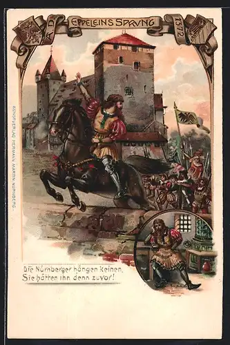 Künstler-AK Nürnberg, Eppelein`s Sprung, Eppelein in der Gefängniszelle, Die Nürnberger hängen keinen...