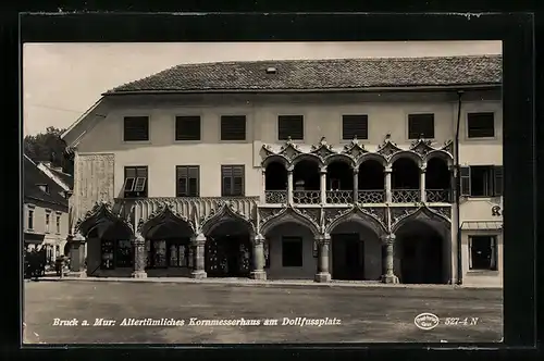 AK Bruck a. d. Mur, Kornmesserhaus am Dollfusssplatz