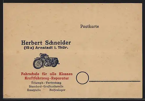 AK Arnstadt i. Thür. Herbert Schneider, Fahrschule für alle Klassen, Kraftfahrzeug-Reparatur, Ichtershäuserstrasse 60