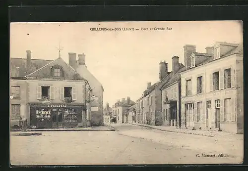 AK Chilleurs-aux-Bois, Place et Grande Rue