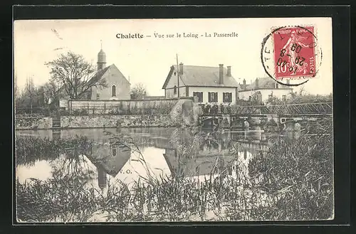 AK Chalette, Vue sur le Loing, la Passerelle