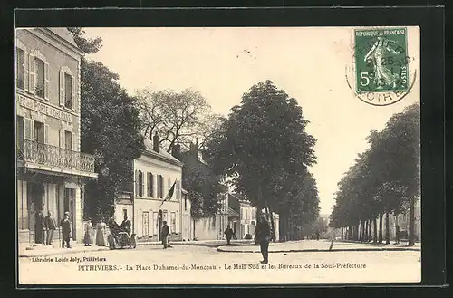 AK Pithiviers, La Place Duhamel-du-Monceau, le Mail Sud et les Bureuax de la Sous-Prefecture