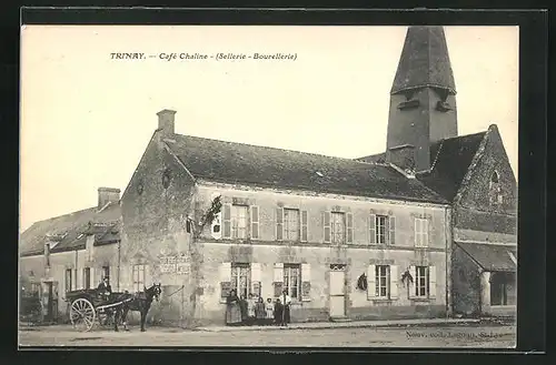 AK Trinay, Café Chaline, Sellerie-Bourellerie