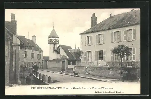 AK Ferriéres-en-Gatinais, la Grande Rue et le Pont de l'Abreuvoir