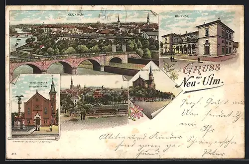 Lithographie Neu-Ulm, Kath. Kirche & Kriegerdenkmal, Protest. Kirche, Bahnhof