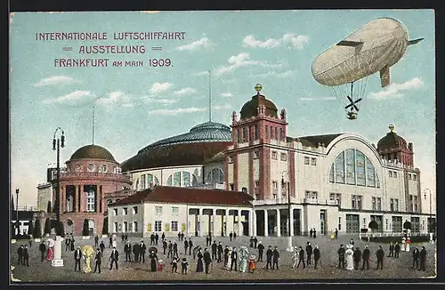 AK Frankfurt a.M., Internationale Luftschiffahrt-Ausstellung 1909, Zeppelin über den Ausstellungsgebäuden
