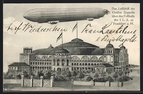 AK Frankfurt a. M., Intern.-Luftschiffahrt-Ausstellung, Luftschiff des Grafen Zeppelin über Festhalle