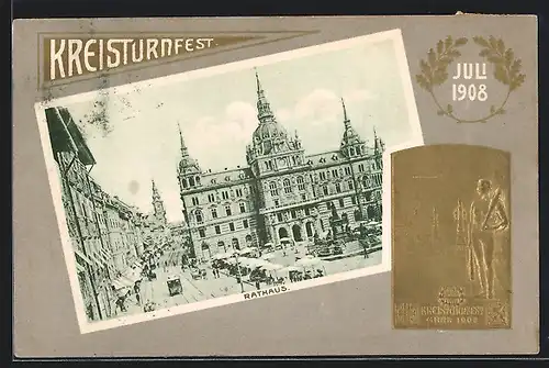 AK Graz Kreisturnfest 1908, Rathaus