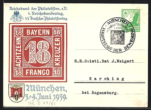 AK München, 4. Reichsbundestag der Philatelisten 3. + 4. Juni 1939, Achtzehn Bayern Franco Kreuzer Briefmarke, Ganzsache