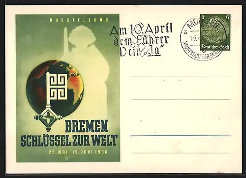 AK Bremen, Ausstellung  Schlüssel zur Welt 1938, Globus und Roland, Ganzsache 6 Pf.