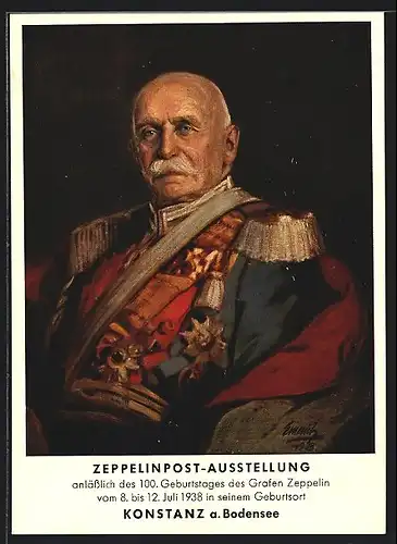 Künstler-AK Konstanz a. Bodensee, Zeppelinpost-Ausstellung, Graf von Zeppelin als General der Kavallerie, Ganzsache