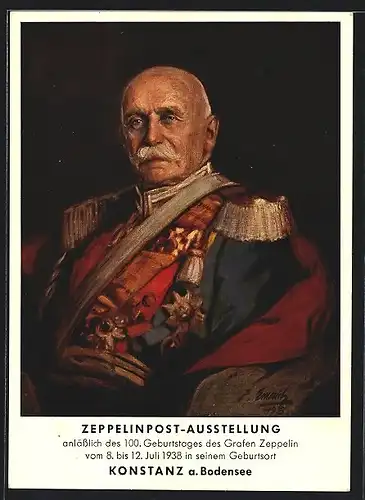 Künstler-AK Konstanz a. Bodensee, Zeppelinpost-Ausstellung, Graf von Zeppelin als General der Kavallerie, Ganzsache