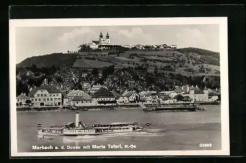 AK Marbach a. d. Donau, Ortsansicht mit Maria Taferl und Dampfer