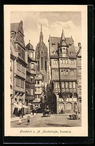 AK Alt-Frankfurt, Marktstrasse mit Domblick