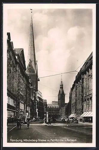 AK Hamburg, Blick in die Mönckeberg-Strasse mit Petrikirche u. Rathaus