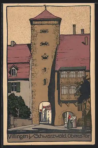 Steindruck-AK Villingen i. Schwarzwald, Oberes Tor