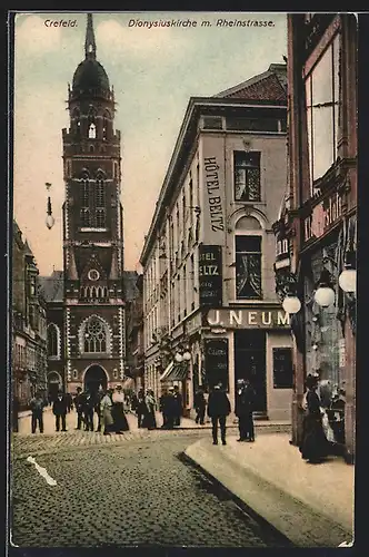 AK Crefeld, Dionysiuskirche m. Rheinstrasse, Hotel Beltz