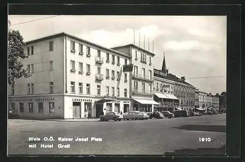 AK Wels, Kaiser Josef Platz mit Hotel Greif und Hotel Parzer