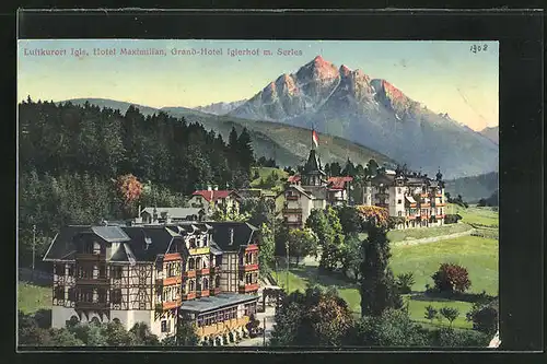 AK Igls, Hotel Maximilian, Grand-Hotel Iglerhof mit Serles