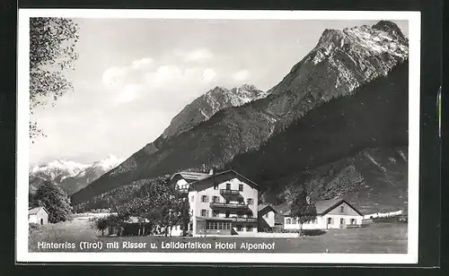 AK Hinterriss, Hotel Alpenhof, Ortsansicht mit Risser und Laliderfalken