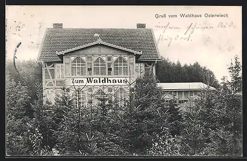 AK Osterwiek, Gasthaus Zum Waldhaus