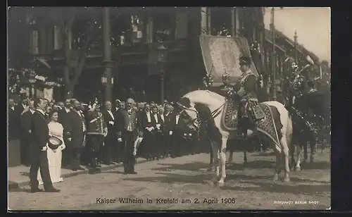 AK Krefeld, Kaiser Wilhelm in der Stadt 1906