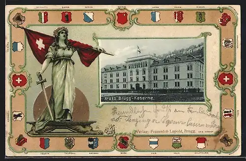 Präge-AK Brugg, Kaserne, Helvetia mit Schwert und Flagge, Wappen von Glarus, Zürich und Bern, Passepartout