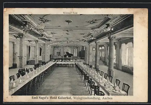 AK Aachen, Hotel Kaiserhof, Weisser Saal
