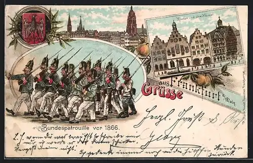 Lithographie Frankfurt, Soldaten einer Bundespatrouille 1866, Reichseinigungskriege, Römer und alte Häuser, Wappen