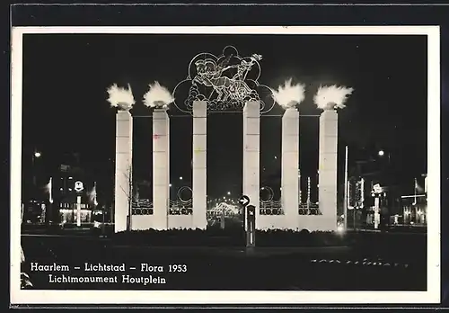 AK Haarlem, Lichtstad, Flora 1953, Lichtmonument Houtplein