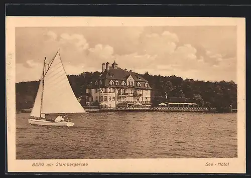 AK Berg am Starnberger-See, See-Hotel mit Segelboot