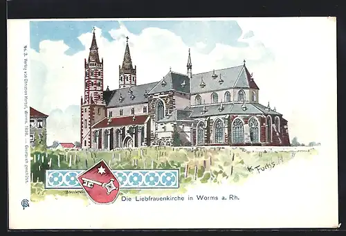 Lithographie Worms a. Rh., Blick auf die Liebfrauenkirche, Wappen