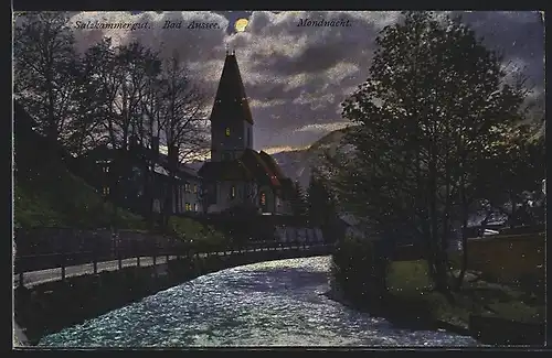 AK Bad Aussee /Salzkammergut, Fluss in Mondnacht