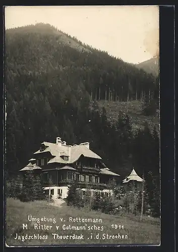 AK Rottenmann, M. Ritter v. Gutmann`sches Jagdschloss Theuerdank i. d. Strechen 1911
