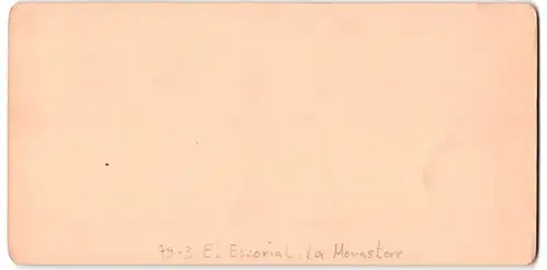 Stereo-Fotografie unbekannter Fotograf, Ansicht El Escorial, La Monastere