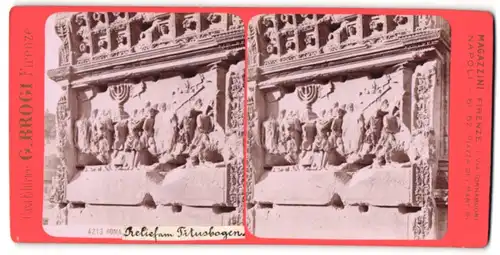 Stereo-Fotografie G. Brogi, Firenze, Ansicht Rom - Roma, Relief am Titusbogen