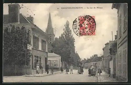 AK Guignes-Rabutin, La rue de Meaux