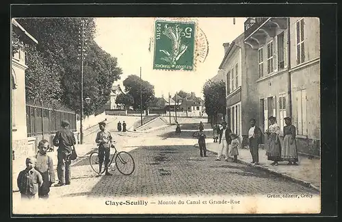 AK Claye-Souilly, Montée du Canal et Grande-Rue