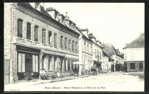 AK Bray-sur-Seine, Hotel Robichon et Rue de la Paix