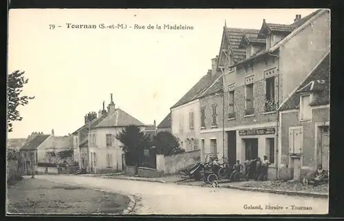 AK Tournan, Rue de la Madeleine