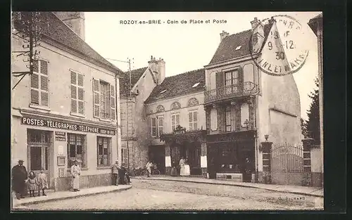 AK Rozoy-en-Brie, coin de Place et Poste