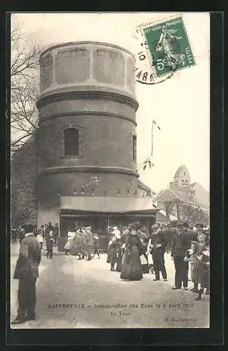 AK Aufferville, Inauguration des Eaux le 3 Avril 1910