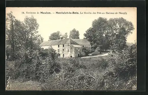 AK Montalet-les-Bois, le Moulin des Prés au Hameau de Damply