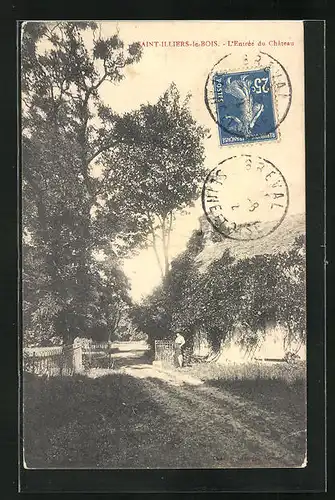 AK Saint-Illiers-le-Bois, L`Entrée du Château