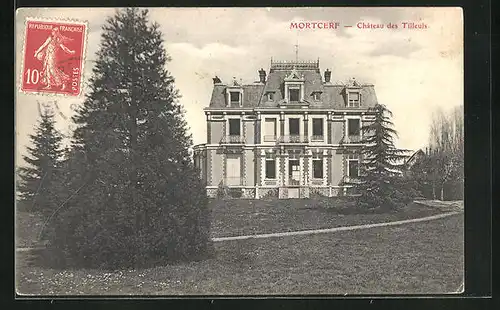AK Mortcerf, Chateau des Tilleuls