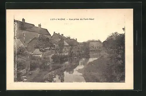 AK Lizy-l`Alene, Vue prise du Pont-Neuf