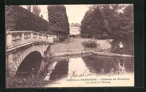 AK Ozoir-la-Ferriere, Chateau de Romaine, le Pont et l`Etang