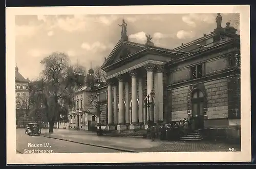 Foto-AK Plauen i. V., Frontansicht des Stadttheaters