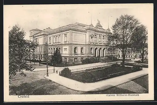 AK Crefeld, Kaiser Wilhelm-Museum mit Anlagen