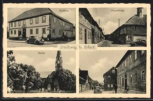 AK Dachwig bei Erfurt, Gasthaus, Hauptstrasse, Kirche mit Denkmal